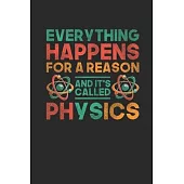 Everything Happens For A Reason: Graph Paper Notebook (6