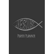 Prayer Planner: Prayer Journal God Jesus Lord Catholic Christian Religious Faith
