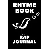 rhyme book rap journal: Blank Lined Manuscript Paper journal and notebook with song title and lyrics to write 121 Pages 6x9 gift for rapper an