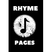 rhyme pages: Blank Lined Manuscript Paper journal and notebook with song title and lyrics to write 121 Pages 6x9 gift for rapper an
