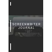 Screenwriter Journal: Screenplay Ideas- Blank Lined Notebook 6
