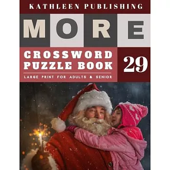 Crossword Puzzles Large Print: Crosswords for beginners - More Large Print Crosswords Game - Hours of brain-boosting entertainment for adults and kid