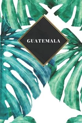 Guatemala: Ruled Travel Diary Notebook or Journey Journal - Lined Trip Pocketbook for Men and Women with Lines