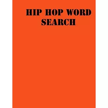 Hip hop Word Search: large print puzzle book for adults .8,5x11, matte cover, 55 Music Activity Puzzle Book with solution