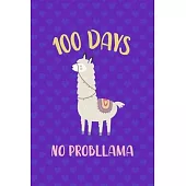 100 Days No probllama: Notebook Journal Composition Blank Lined Diary Notepad 120 Pages Paperback Purple Hearts Llama