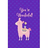 You ’’re Wonderful!: Notebook Journal Composition Blank Lined Diary Notepad 120 Pages Paperback Purple Hearts Llama