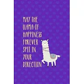May The Llama Of Happiness Forever Spit In Your Direction: Notebook Journal Composition Blank Lined Diary Notepad 120 Pages Paperback Purple Hearts Ll
