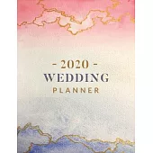2020 Wedding Planner: Complete Wedding Planner for Brides to Be