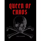 Queen of Chaos: 2020 Yearly Weekly Daily Blank Planner for Scheduling and Organization
