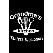 Grandma’’s Kitchen Tasters Welcome!: 100 Pages 6’’’’ x 9’’’’ Recipe Log Book Tracker - Best Gift For Cooking Lover