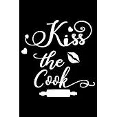 Kiss The Cook: 100 Pages 6’’’’ x 9’’’’ Recipe Log Book Tracker - Best Gift For Cooking Lover