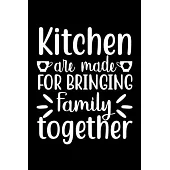 Kitchen Are Made For Bringing Family Together: 100 Pages 6’’’’ x 9’’’’ Recipe Log Book Tracker - Best Gift For Cooking Lover