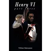 Henry VI, Part 3 ILLUSTRATED