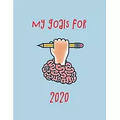 my goals for 2020: Blank Lined class of 2020 Journal Gift For Class Notes or Inspirational Thoughts. Great For any graduate, or gyaduate