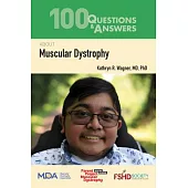 100 Questions & Answers about Muscular Dystrophy