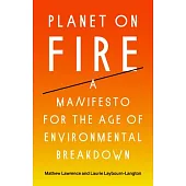 Beyond Barbarism: A Manifesto for a Planet on Fire