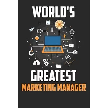 World’’s greatest Marketing Manager: Blank Line Journal Notebook for Marketing Manager - Appreciation Notebook for Marketing Manager