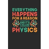 Everything Happens For A Reason: Dotted Bullet Notebook (6