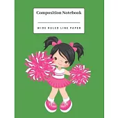 Composition Notebook: Little cheerleader girl wide ruled line paper notebook.