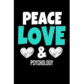Peace Love & Forensic Psychology: Dot Grid Page Notebook: Gift For Psychologist