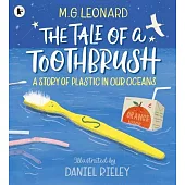 The Tale of a Toothbrush: A Story of Plastic in Our Oceans