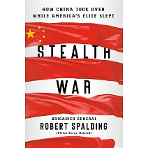隱形戰：中國如何在美國菁英沉睡時悄悄奪取世界霸權