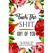 Fuck The Shit Out Of You - Gratitude Journal For Tired Badass Grandma To Vent Frustrations: 25 Stress Relief Funny Activities For Stressed Out Grandma