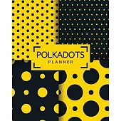 Polka Dots Planner: Undated daily/monthly planner. Monthly Budget, to do list, note, travel planner, password log with cool polka dots the