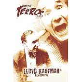 Lloyd Kaufman’’s Filmography