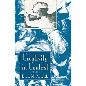 Creativity in Context: Update to the Social Psychology of Creativity