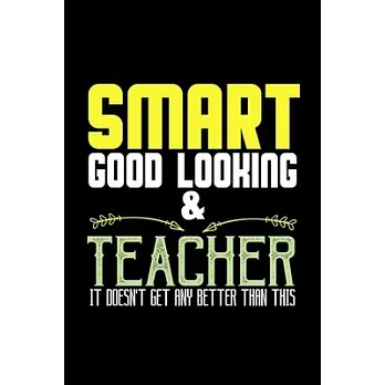 Smart, good looking & teacher. It doesn’’t get any better than this: Hangman Puzzles - Mini Game - Clever Kids - 110 Lined pages - 6 x 9 in - 15.24 x 2