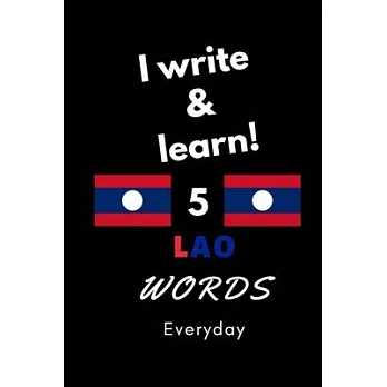 Notebook: I write and learn! 5 Lao words everyday, 6＂ x 9＂. 130 pages