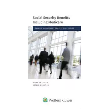 Social Security Benefits Including Medicare: 2020 Edition
