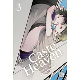 Caste Heaven, Vol. 3