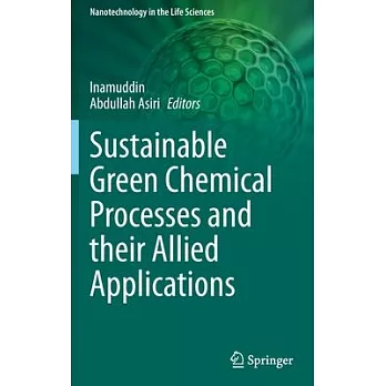 Sustainable Green Chemical Process and Their Allied Applications