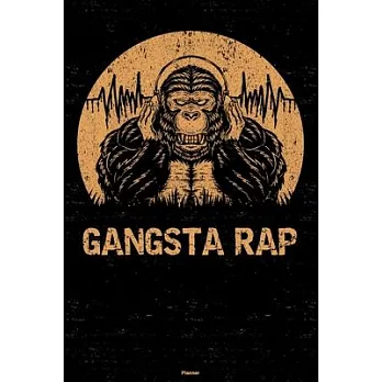 Gangsta Rap Planner: Gorilla Gangsta Rap Music Calendar 2020 - 6 x 9 inch 120 pages gift