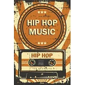 Hip Hop Music Planner: Retro Vintage Hip Hop Music Cassette Calendar 2020 - 6 x 9 inch 120 pages gift