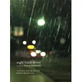 Night Truck Driver: 49 Poems