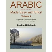 Arabic Made Easy with Effort - 2: Chapters 8-14