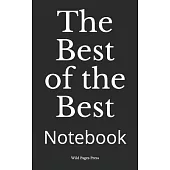 The Best of the Best: Notebook