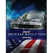 Greatest American Muscle Car Coloring Book - Modern Edition: Muscle cars coloring book for adults and kids - hours of coloring fun!