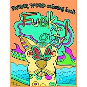 SWEAR WORD Coloring book: An Adult Coloring Book with Hilarious Swear Word Phrases and Relaxing fairy Designs - New swear word Collections 2020