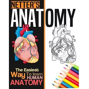 Netter’’s Anatomy Coloring Book: Neuroanatomy Human Body Workbook