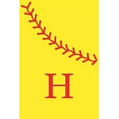 H: Monogram Initial Letter Softball Journal/Notebook for Girls and Women, Personalized Gift, Softball Gift, Softball Play