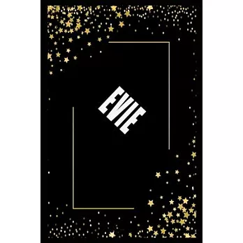 EVIE (6x9 Journal): Lined Writing Notebook with Personalized Name, 110 Pages: EVIE Unique personalized planner Gift for EVIE Golden Journa