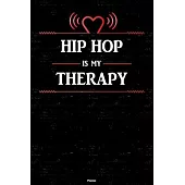 Hip Hop is my Therapy Planner: Hip Hop Heart Speaker Music Calendar 2020 - 6 x 9 inch 120 pages gift