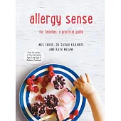Allergy Sense: For Families: A Practical Guide