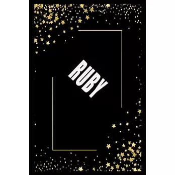 RUBY (6x9 Journal): Lined Writing Notebook with Personalized Name, 110 Pages: RUBY Unique personalized planner Gift for RUBY Golden Journa