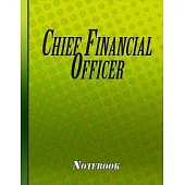 Chief Financial Officer: Cfo Notebook - Green Cover