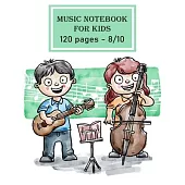 Music notebook For kids: Kids playing musical instrument: Music Sheet Notebook/120 pages/8/10, Soft Cover, Matte Finish